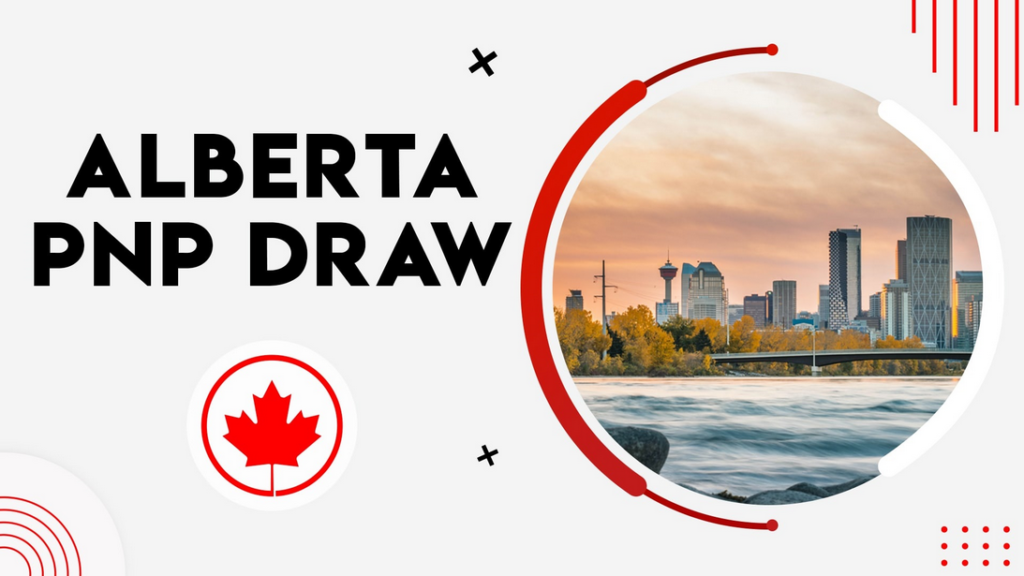 Alberta PNP Draw Alberta Immigration Draws