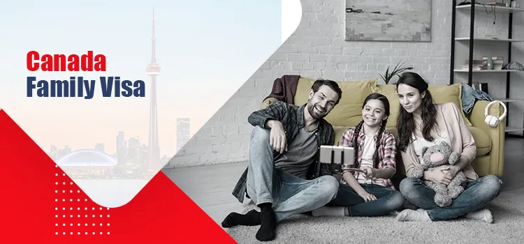 Apply for Canada family visa family sponsorship Canada